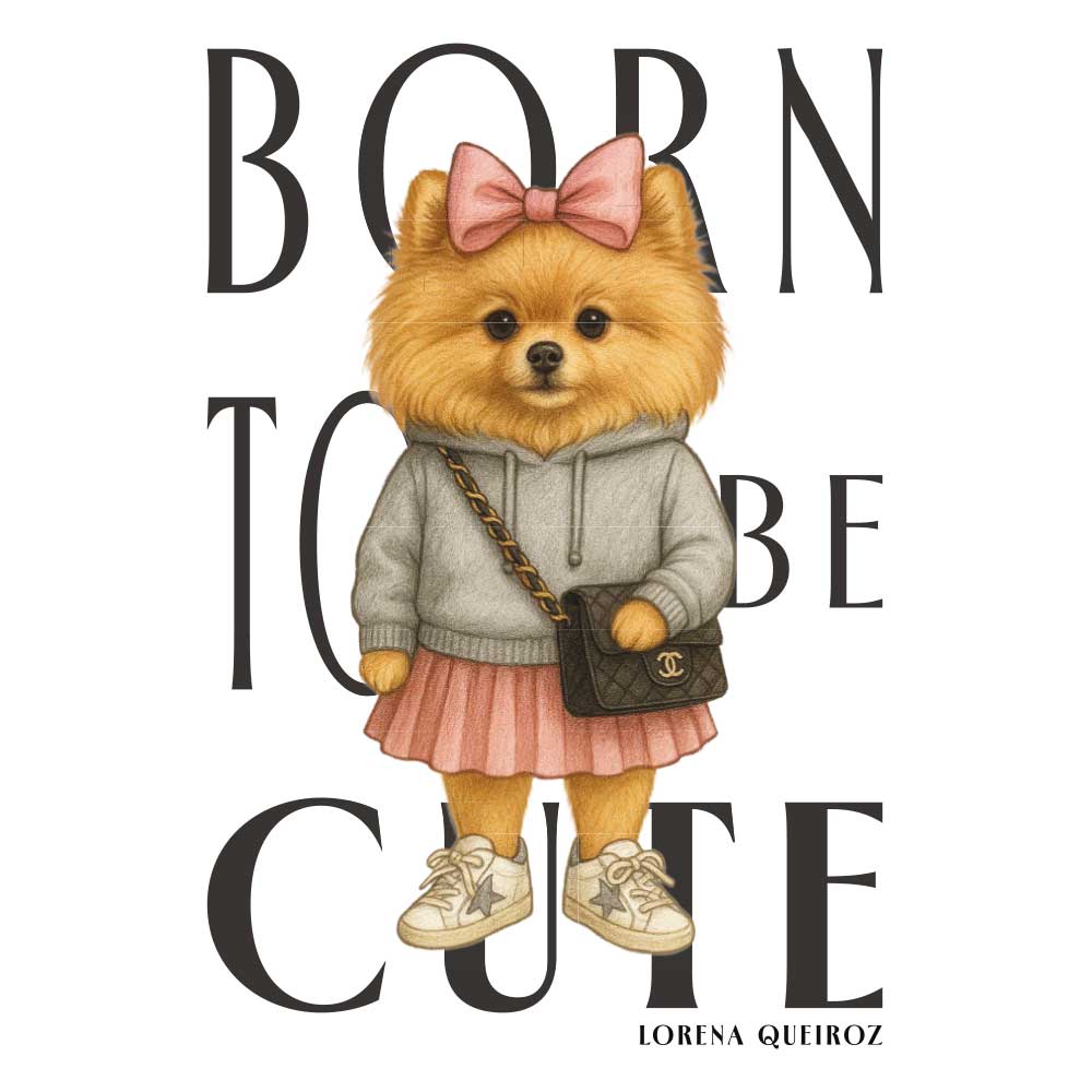 Moletom Born to be Cute